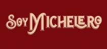 SOY MICHELERO