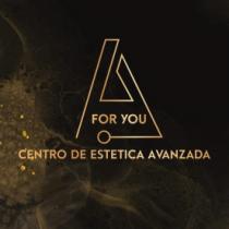 FOR YOU CENTRO DE ESTETICA AVANZADA