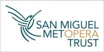SAN MIGUEL METOPERA TRUST