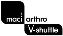 MACI ARTHRO V-SHUTTLE