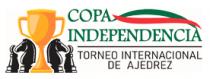 TORNEO INTERNACIONAL DE AJEDREZ COPA INDEPENDENCIA