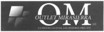 OM OUTLET MIRASIERRA MX