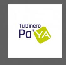 TU DINERO PA ´YA