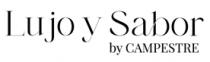 LUJO Y SABOR BY CAMPESTRE