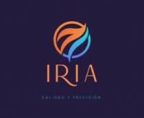 IRIA CALIDAD Y PRECISION