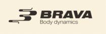 BRAVA BODY DYNAMICS