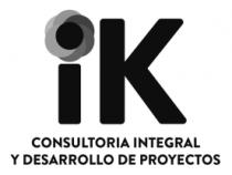 IK CONSULTORIA INTEGRAL Y DESARROLLO DE PROYECTOS