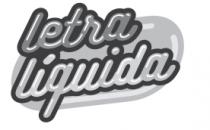 LETRA LIQUIDA