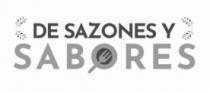 DE SAZONES Y SABORES