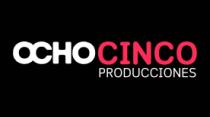 OCHO CINCO PRODUCCIONES