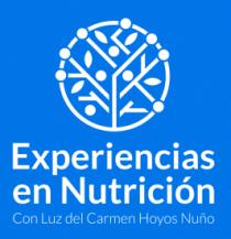 EXPERIENCIAS EN NUTRICIÓN CON LUZ DEL CARMEN HOYOS NUÑO