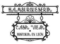 HAMBURGUESERIA CASA VIEJA HISTORIA EN LEÓN