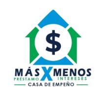 MÁS PRESTAMO POR MENOS INTERESES CASA DE EMPEÑO