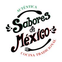 SABORES DE MEXICO. AUTÉNTICA COCINA TRADICIONAL.
