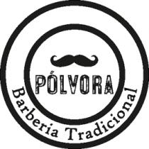 PÓLVORA BARBERIA TRADICIONAL