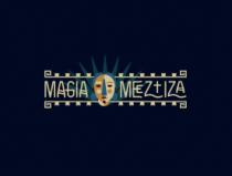 MAGIA MEZTIZA