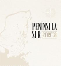 PENÍNSULA SUR 21'09''38