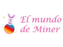 EL MUNDO DE MINER