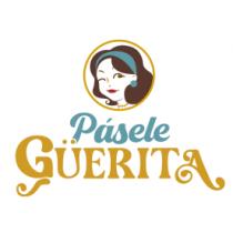 PÁSELE GÜERITA