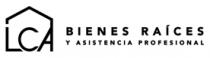 LCA BIENES RAICES Y ASISTENCIA PROFESIONAL BC