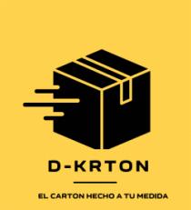 D-KRTÓN; EL CARTÓN HECHO A TU MEDIDA