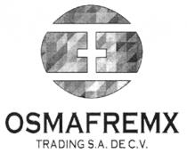 OSMAFREMX TRADING; S.A. DE C.V.