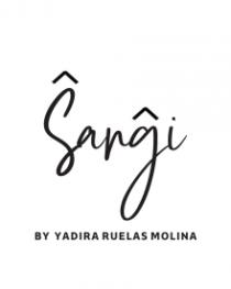 SANGI BY YADIRA RUELAS MOLINA
