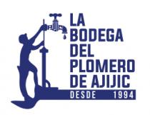LA BODEGA DEL PLOMERO DE AJIJIC