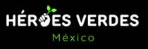 HÉROES VERDES MÉXICO