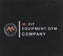 M MI FIT EQUIPMENT GYM COMPANY