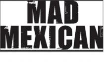 MAD MEXICAN