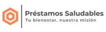 PRÉSTAMOS SALUDABLES. TU BIENESTAR; NUESTRA MISIÓN.