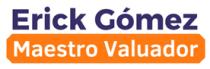 ERICK GOMEZ; MAESTRO VALUADOR