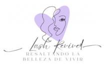LASH REVIVED RESALTANDO LA BELLEZA DE VIVIR