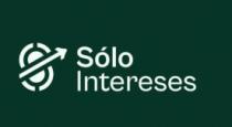 SÓLO INTERESES