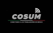 COSUM; CONECTANDO A LOS TRABAJADORES DE MÉXICO