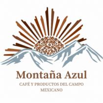 MONTANA AZUL CAFE Y PRODUCTOS DEL CAMPO MEXICANO