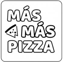 W MAS MAS PIZZA