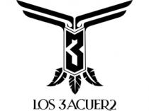 3 LOS 3ACUER2