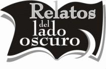 RELATOS DEL LADO OSCURO