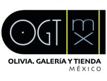 OGT.MX; OLIVIA. GALERÍA Y TIENDA MÉXICO