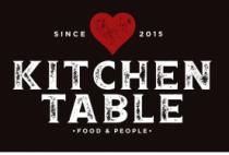 SINCE 2015 KITCHEN TABLE FOOD & PEOPLE