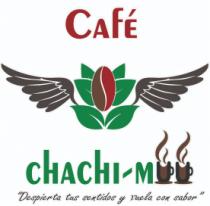 CAFÉ CHACHI - MUU