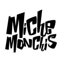 MICHE MONCHIS