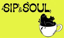 SIP & SOUL