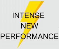 INTENSE NEW PERFORMANCE