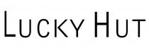LUCKY HUT