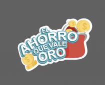 EL AHORRO QUE VALE ORO
