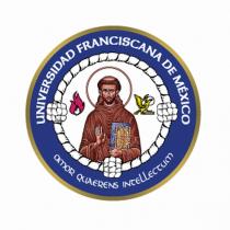UNIVERSIDAD FRANCISCANA DE MEXICO AMOR QUAERENS INTELLECTUM