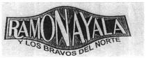 RAMON AVALA Y LOS BRAVOS DEL NORTE